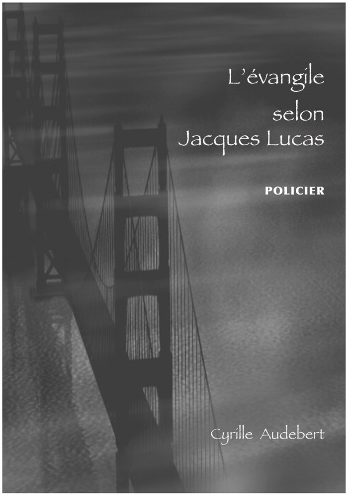 Couverture L'vangile selon Jacques Lucas
