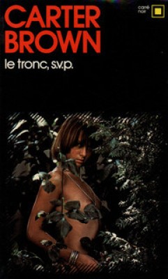 Couverture Le Tronc, s.v.p. !