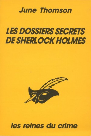 Couverture Les dossiers secrets de Sherlock Holmes