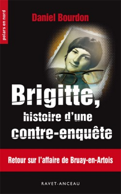 Couverture Brigitte, histoire d'une contre-enqute