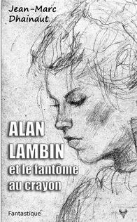 Couverture Alan Lambin et le fantme au crayon
