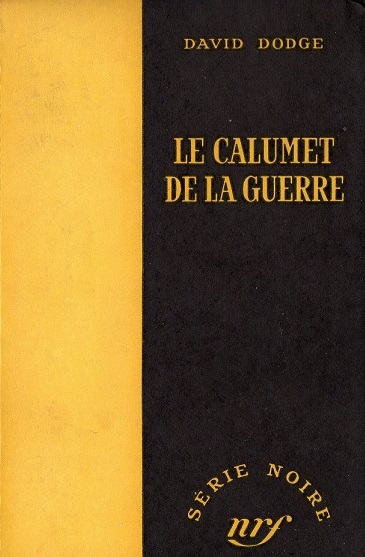 Couverture Le Calumet de la guerre Gallimard