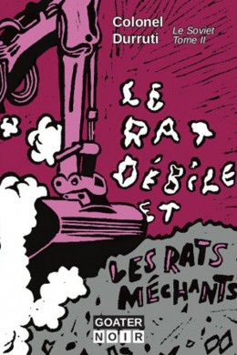 Couverture Le rat dbile et les rats mchants Goater Editions