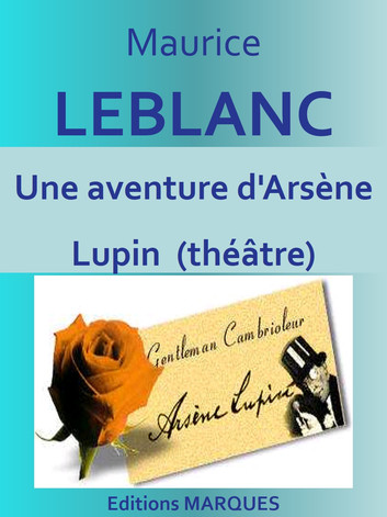 Couverture Une aventure d'Arsène Lupin