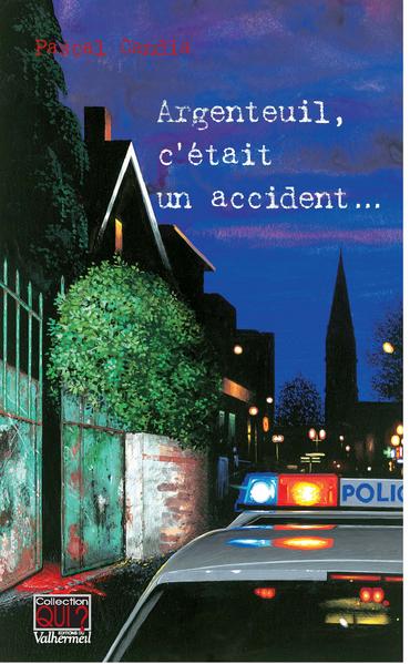 Couverture Argenteuil, c'tait un accident ...