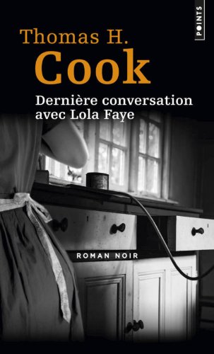 Couverture Dernire conversation avec Lola Faye