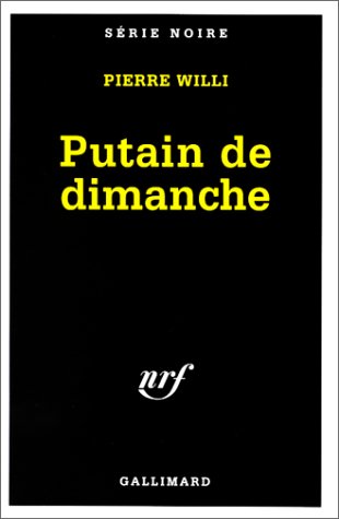 Couverture Putain de dimanche Gallimard