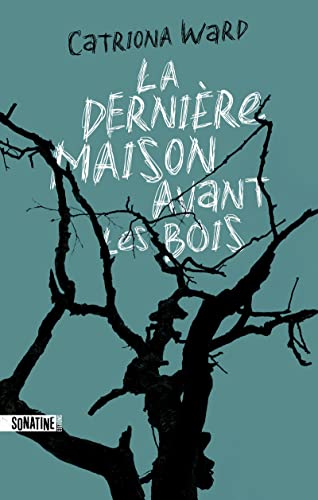 Couverture La Dernire Maison avant les bois