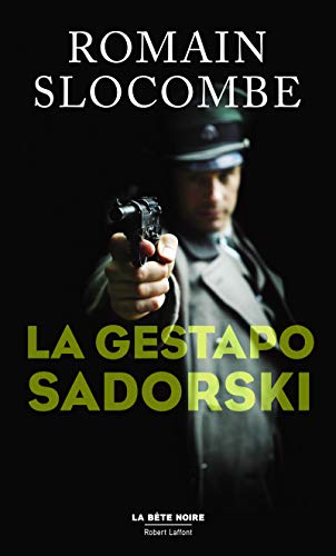 Couverture La Gestapo Sadorski Robert Laffont