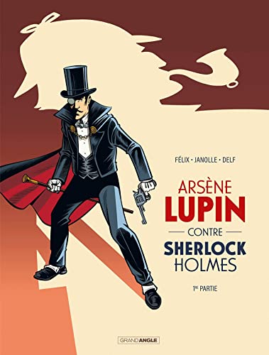 Couverture Arsène Lupin contre Sherlock Holmes 1re partie