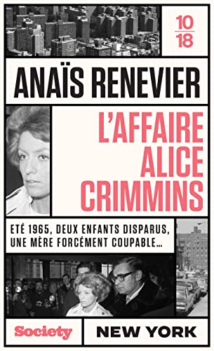 Couverture L'Affaire Alice Crimmins 10/18