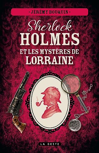 Couverture Sherlock Holmes et les mystres de Lorraine