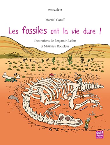 Couverture Les fossiles ont la vie dure !