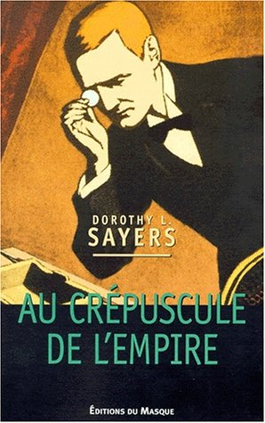 Couverture Au crpuscule de l'Empire Librairie des Champs-Elyses - Le Masque