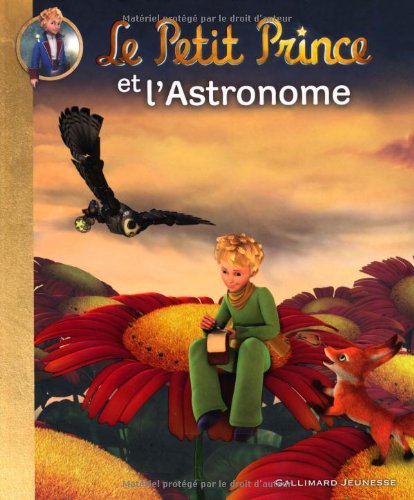 Couverture Le Petit Prince et l'astronome Gallimard
