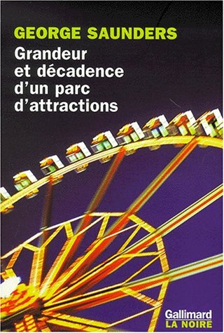 Couverture Grandeur et dcadence d'un parc d'attractions Gallimard