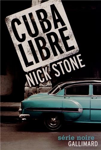 Couverture Cuba libre Gallimard