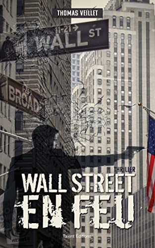 Couverture Wall Street en feu Talent Editions